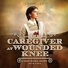 The Caregiver at Wounded Knee by Debby Lee