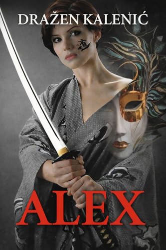 ALEX: A Psychological Thriller of Obsession and Fractured Reality (Kindle Edition)