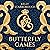 Butterfly Games: A Novel