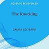 The Knocking: A N...