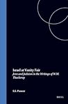 Israel at Vanity Fair: Jews and Judaism in the Writings of W.M. Thackeray (Brill's Series in Jewish Studies, 2)