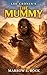 LEE CRONIN'S THE MUMMY: A s...