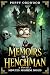 Memoirs of a Henchman by Poppy Oddwood Memoirs of a Henchman by Poppy Oddwood