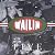 Wailin' Inc. Live