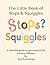 The Little Book of Stops an...