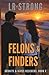 Felons & Finders