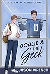 Goalie & the Geek