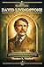 David Livingstone: Faith an...