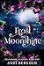 Frost and Moonshine (Hellebore Academy Year One) REVISED VERSION