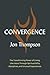 Convergence by Jon Thompson