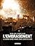L'Embrasement - La guerre Israël - Hamas, dans l'enfer de Gaza by Florent Calvez