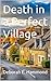 Death in a Perfect Village