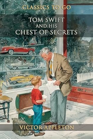 Tom Swift and His Chest of Secrets, or, Tracing the Stolen Inventions