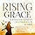 Rising Grace by Steward Press