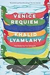 Venice Requiem by Khalid Lyamlahy