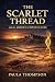The Scarlet Thread, Vol II:...
