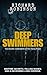 Deep Swimmers (Topaz Files #4)