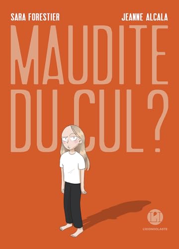 Maudite du cul ? (French Edition)