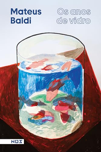 Os anos de vidro (Portuguese Edition)