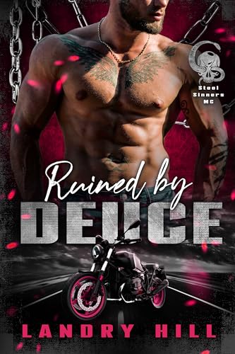 Ruined by Deuce (Steel Sinners MC)