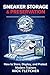 Sneaker Storage & Preservat...