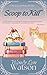 Scoop to Kill: A Romantic Cozy Mystery (Mysteries a la Mode Book 2)