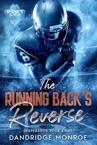 The Running Back's Reverse: Desperados Book Eight (Paperback)