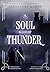 A Soul Made of Thunder