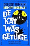 De kat was getuig...