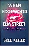 When Edgewood Met...