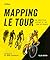 Mapping Le Tour: An illustr...
