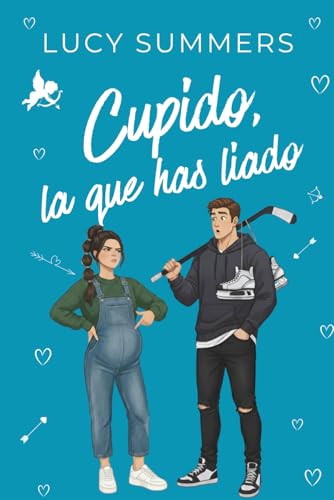 Cupido, la que has liado: Romance corto para mujeres ocupadas (Cupido es un liante) (Spanish Edition)