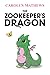 The Zookeeper's Dragon by Carolyn Mathews