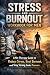 Stress and Burnout Workbook...