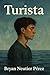 Turista (Spanish Edition)