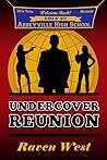 Undercover Reunion Undercover Reunion