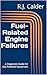 Fuel-Related Engine Failure...