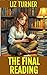 The Final Reading