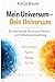 Mein Universum - Dein Universum by Katja Bauer