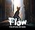 Flow: The Official Art Book: A fact filled gift book packed with movie art and illustration perfect for adults and children, new for 2026 (Flow the Movie)