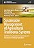 Sustainable Management of Agricultural Traditional Systems: Guidelines for a Dynamic Conservation and Governance of Heritage Agriculture (Sustainable Development Goals Series)