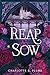 Reap & Sow by Charlotte B. Plumb