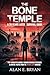 The Bone Temple: A 28 Years...