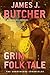 Grim Folk Tale by James J. Butcher