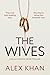 The Wives (DS Mumtaz Ali Book 3)
