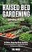 Raised Bed Gardening Simpli...