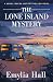The Lone Island Mystery (A Shell House Detectives Mystery)