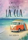 En Busca de la Ola