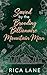 Saved by the Brooding Billionaire Mountain Man: A Spicy Grumpy-Sunshine Forced Proximity Romance (Mountain Men of Pine Valley)