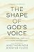 The Shape of God's Voice: H...